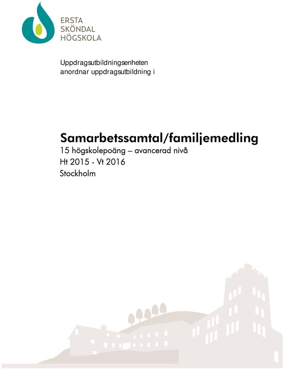 Samarbetssamtal/familjemedling 15