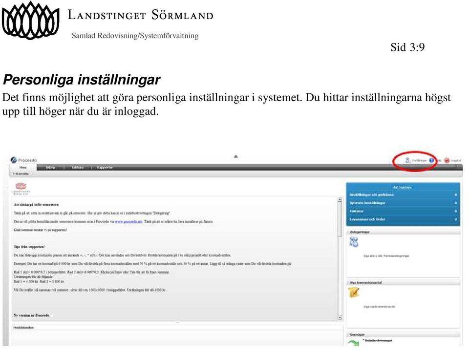 inställningar i systemet.