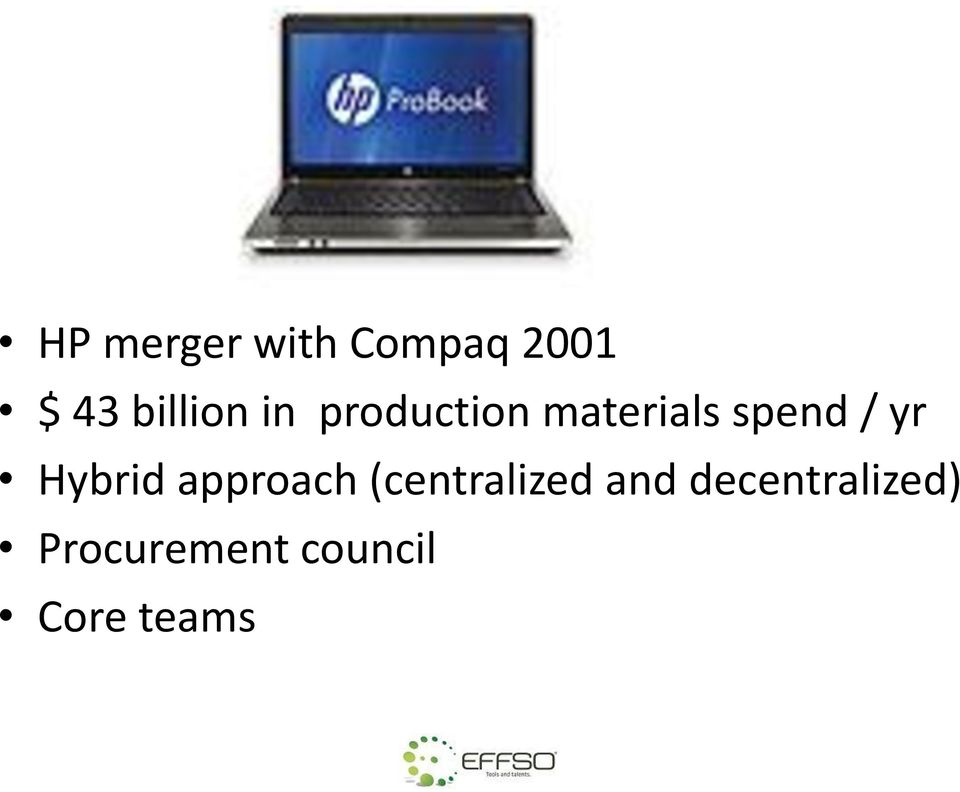 / yr Hybrid approach (centralized and