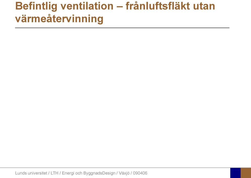 frånluftsfläkt