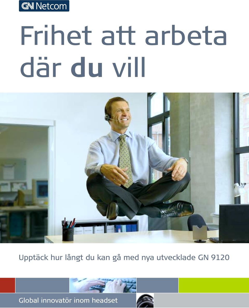 kan gå med nya utvecklade GN