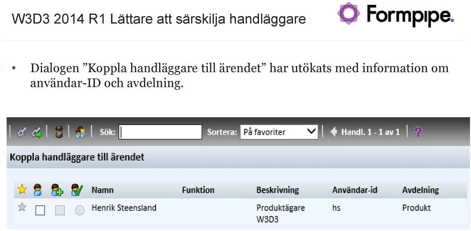 handläggare till ärendet har utökats