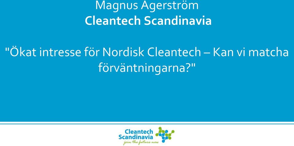 för Nordisk Cleantech Kan