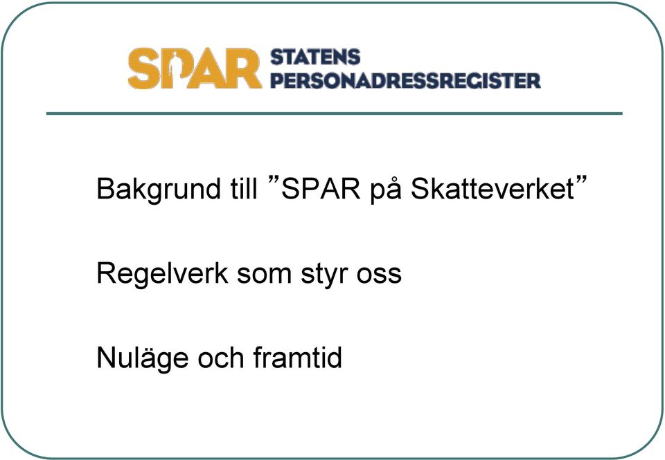 Regelverk som styr