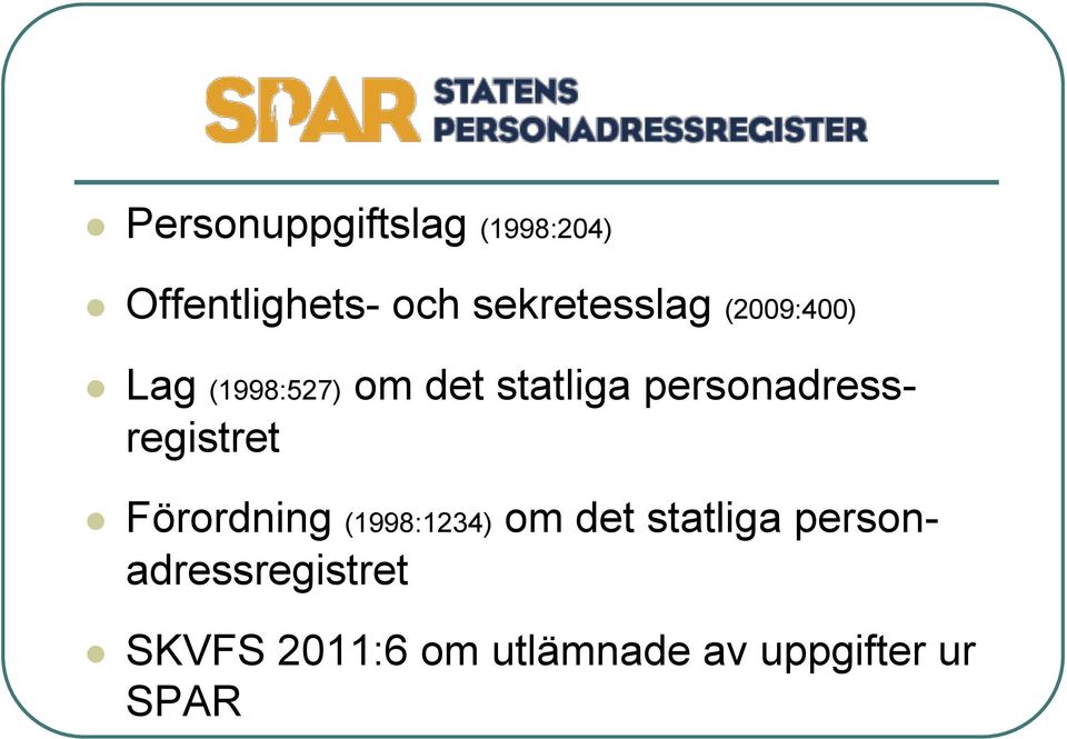 personadressregistret l Förordning (1998:1234) om det