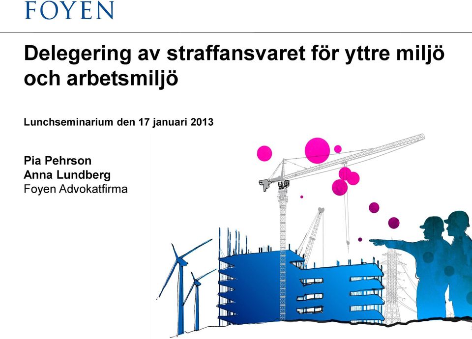 Lunchseminarium den 17 januari 2013