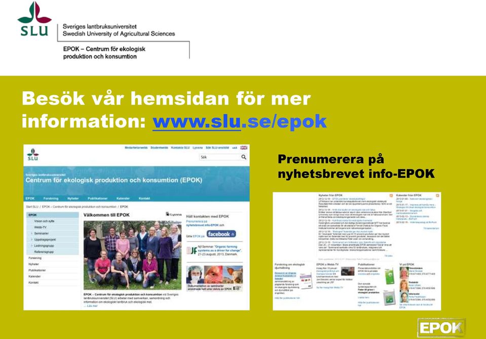 slu.se/epok Prenumerera