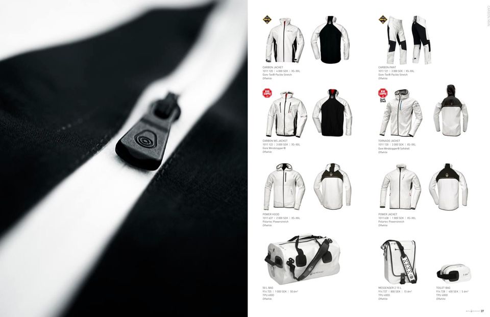 Offwhite Power Hood 1011 637 2 000 SEK XS XXL Polartec Powerstretch Offwhite Power JACKET 1011 638 1 800 SEK XS XXL Polartec Powerstretch Offwhite 50 L