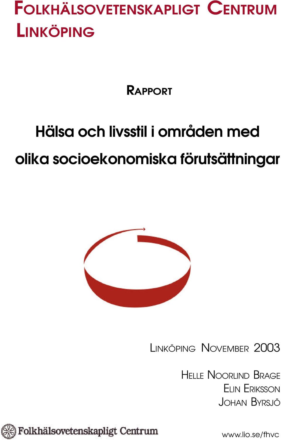 socioekonomiska förutsättningar LINKÖPING NOVEMBER