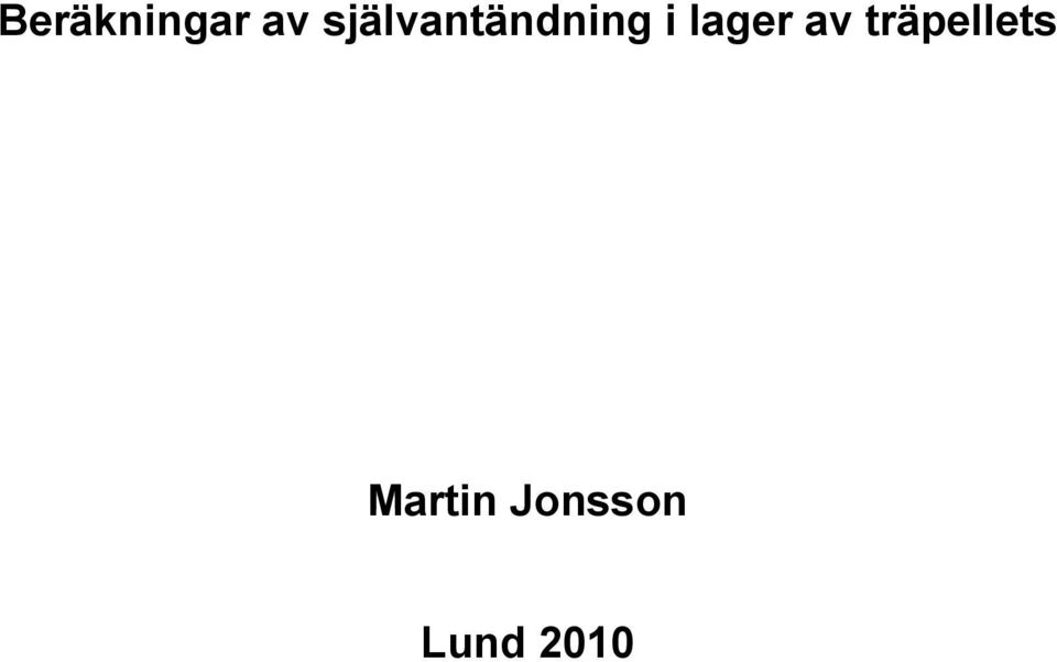 lager av träpellets