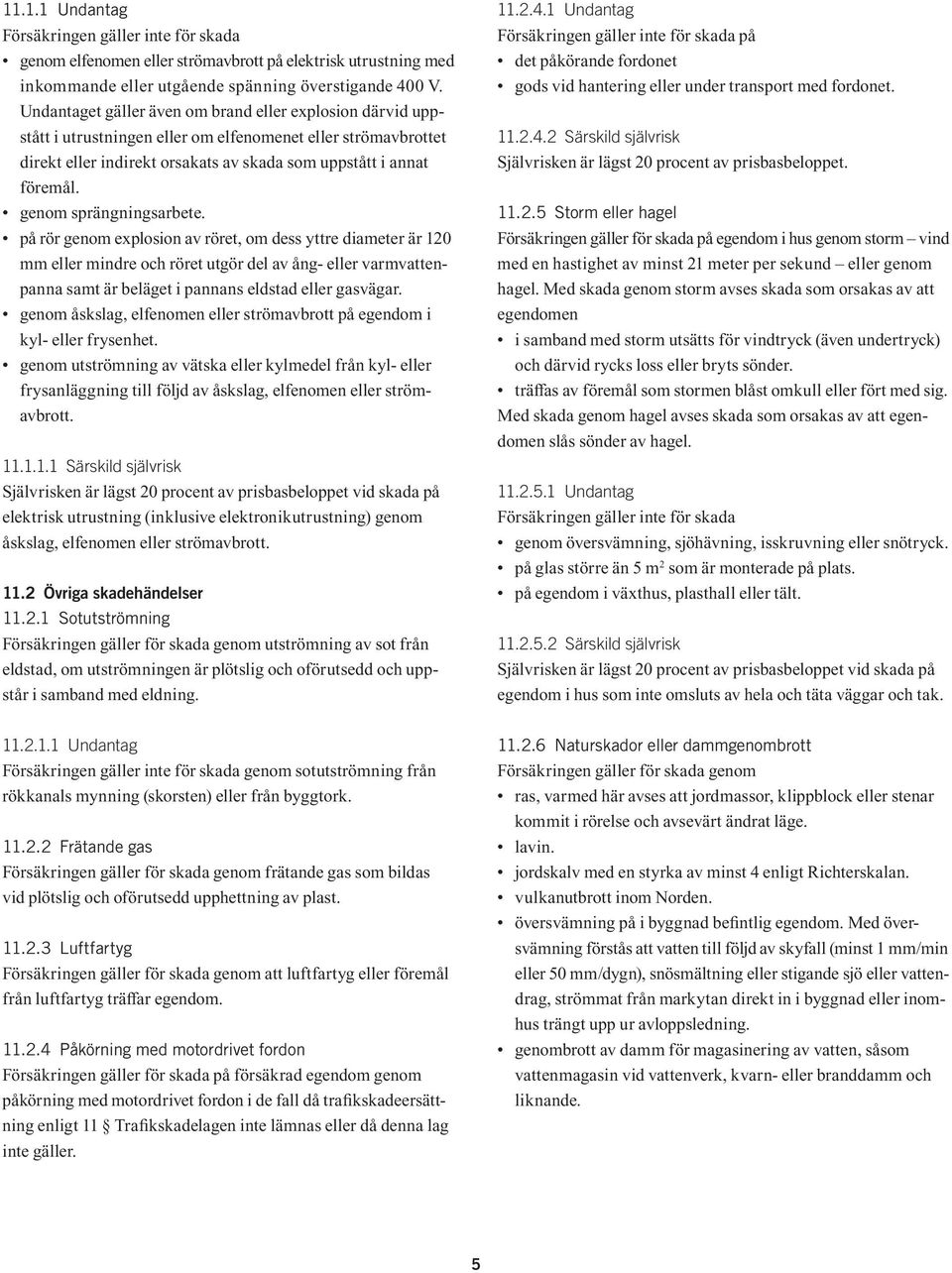 genom sprängningsarbete.
