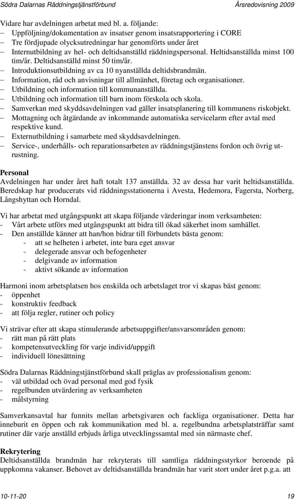 betat med bl. a.