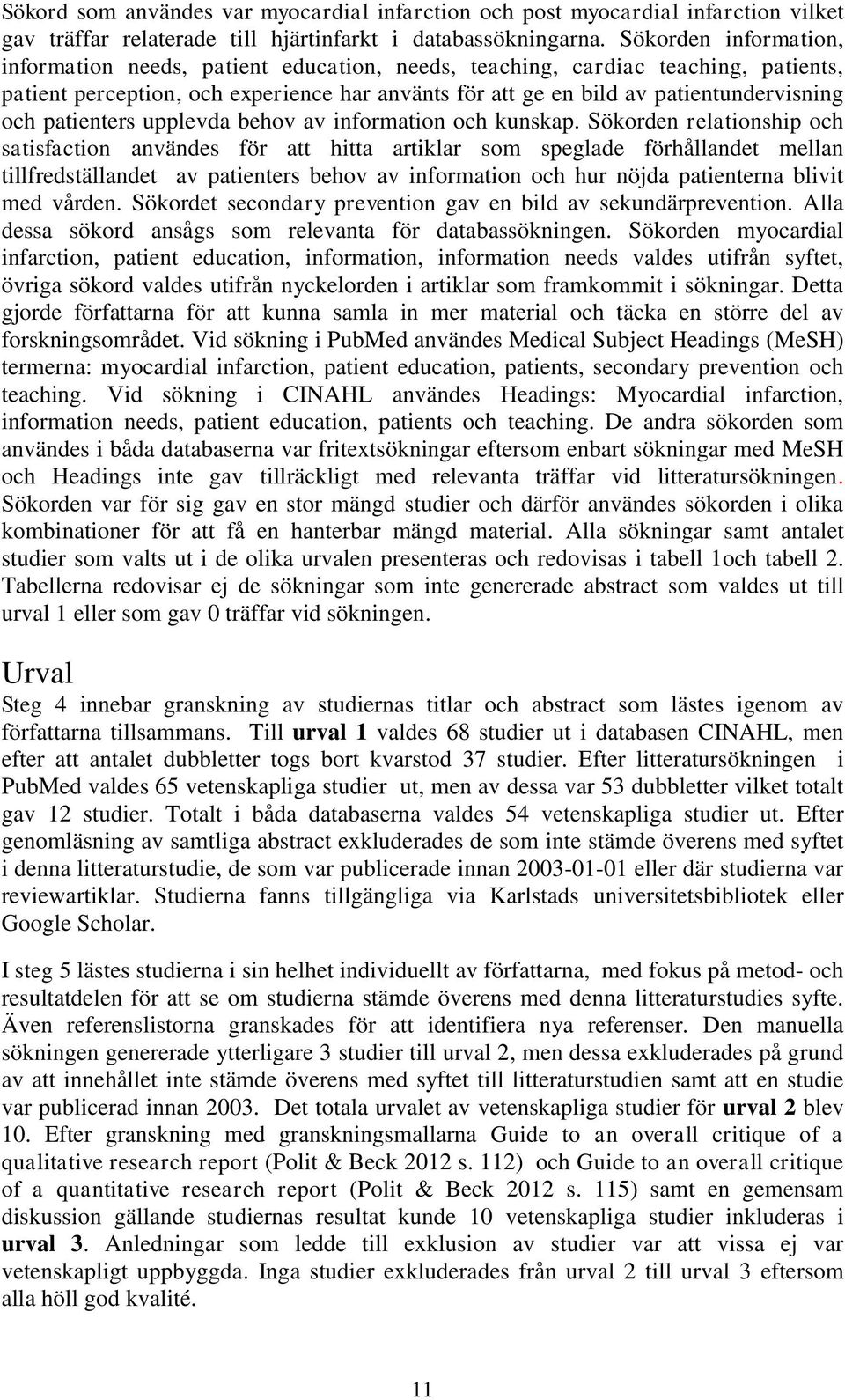 patienters upplevda behov av information och kunskap.