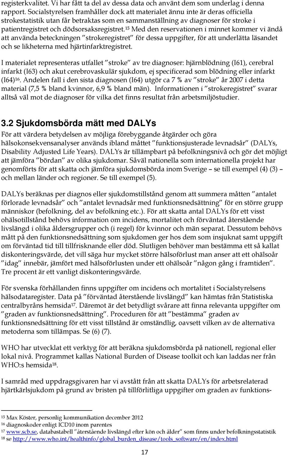 dödsorsaksregistret.