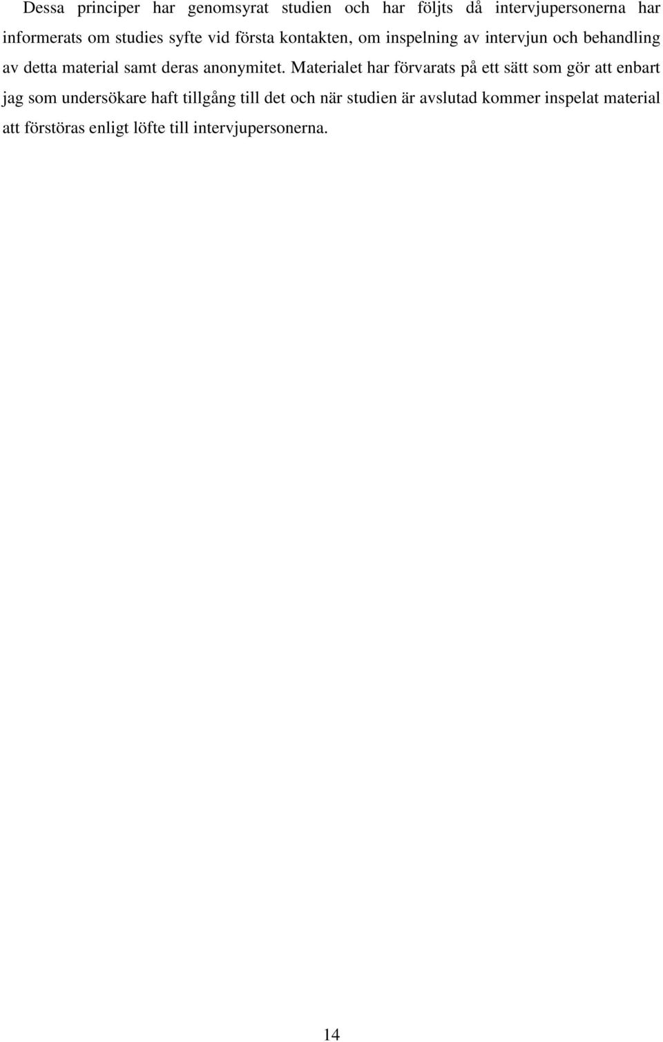 anonymitet.