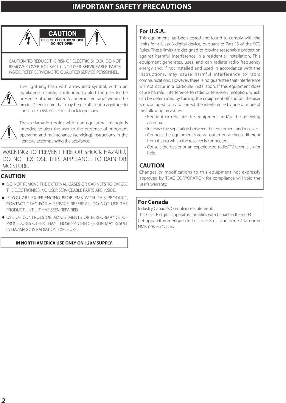may be of sufficient magnitude to constitute a risk of electric shock to persons.