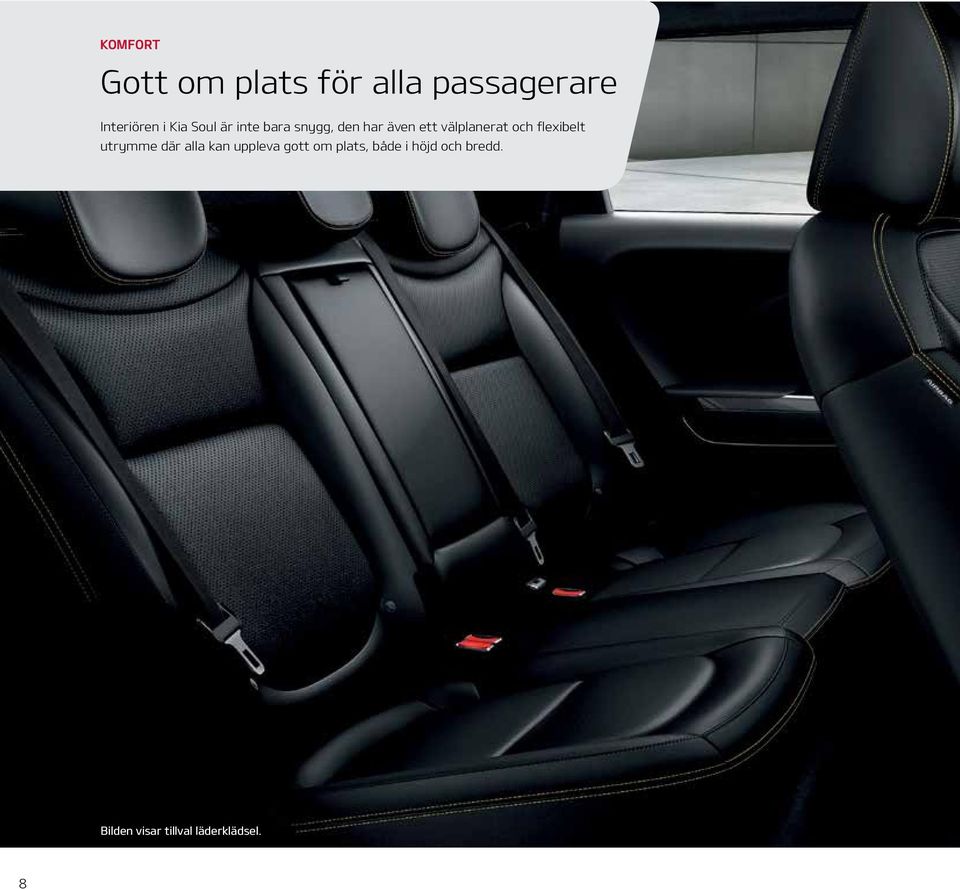 och flexibelt utrymme där alla kan uppleva gott om plats,