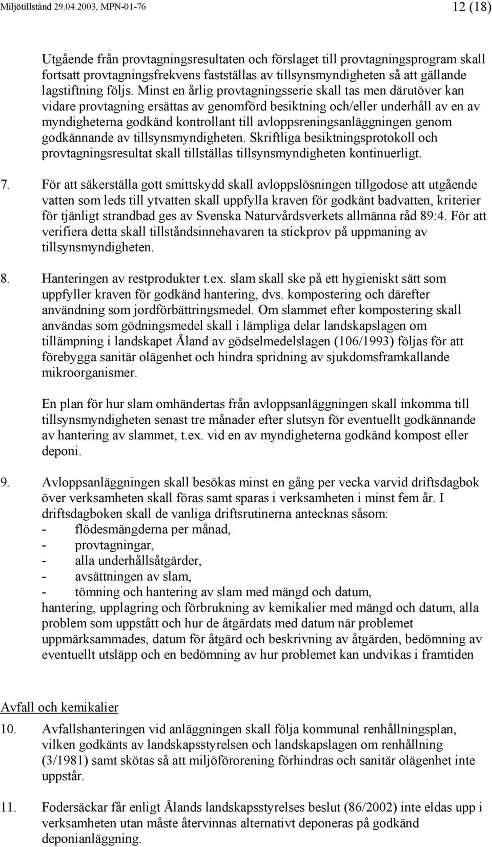 följs.