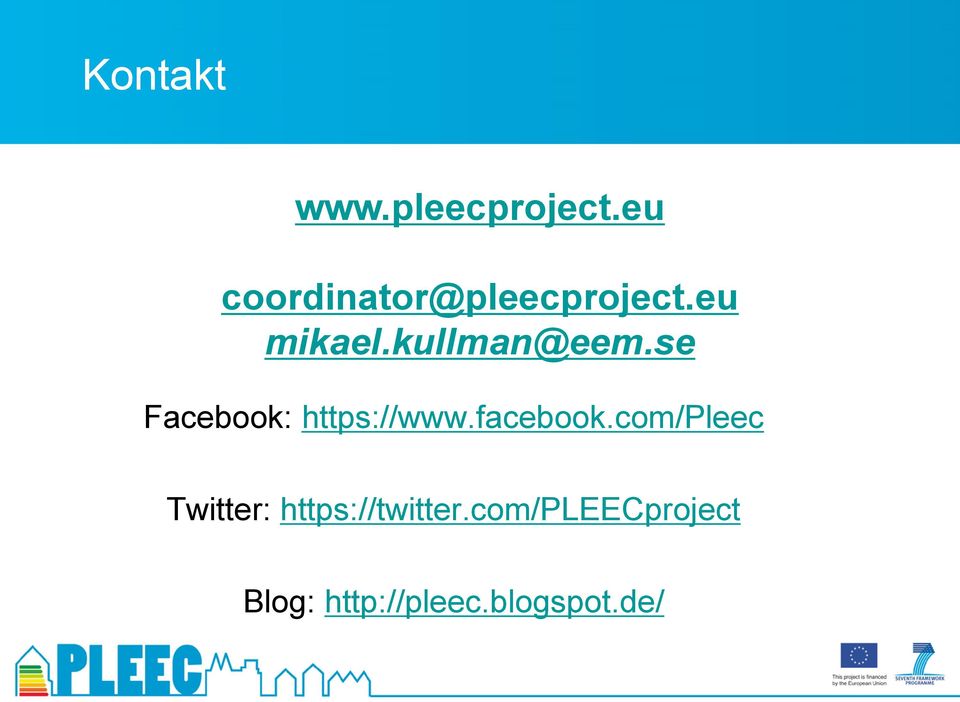 kullman@eem.se Facebook: https://www.facebook.