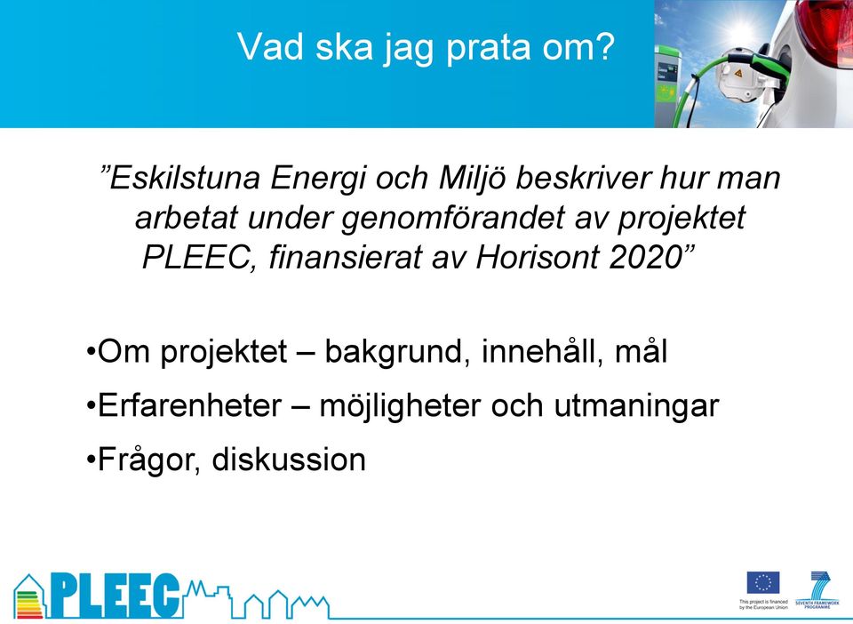 genomförandet av projektet PLEEC, finansierat av Horisont