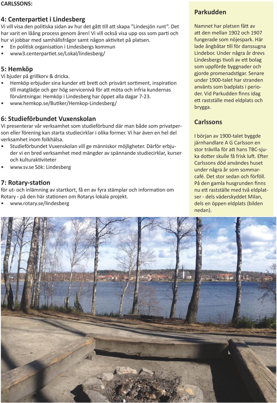 se/lokal/lindesberg/ 5: Hemköp Vi bjuder på grillkorv & dricka.