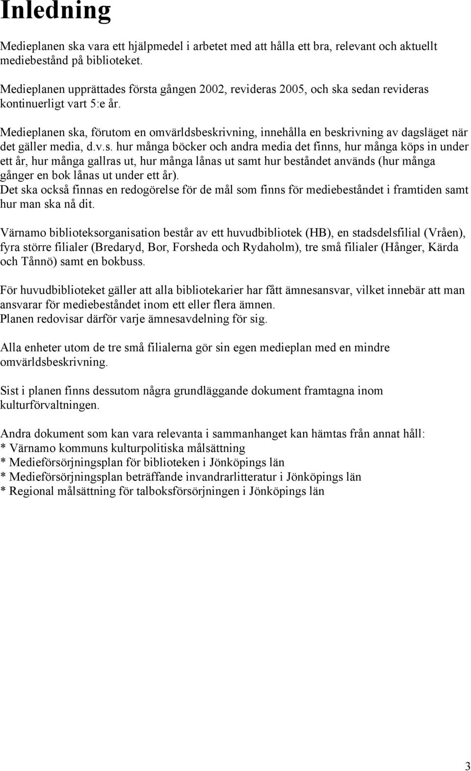 Medieplanen sk