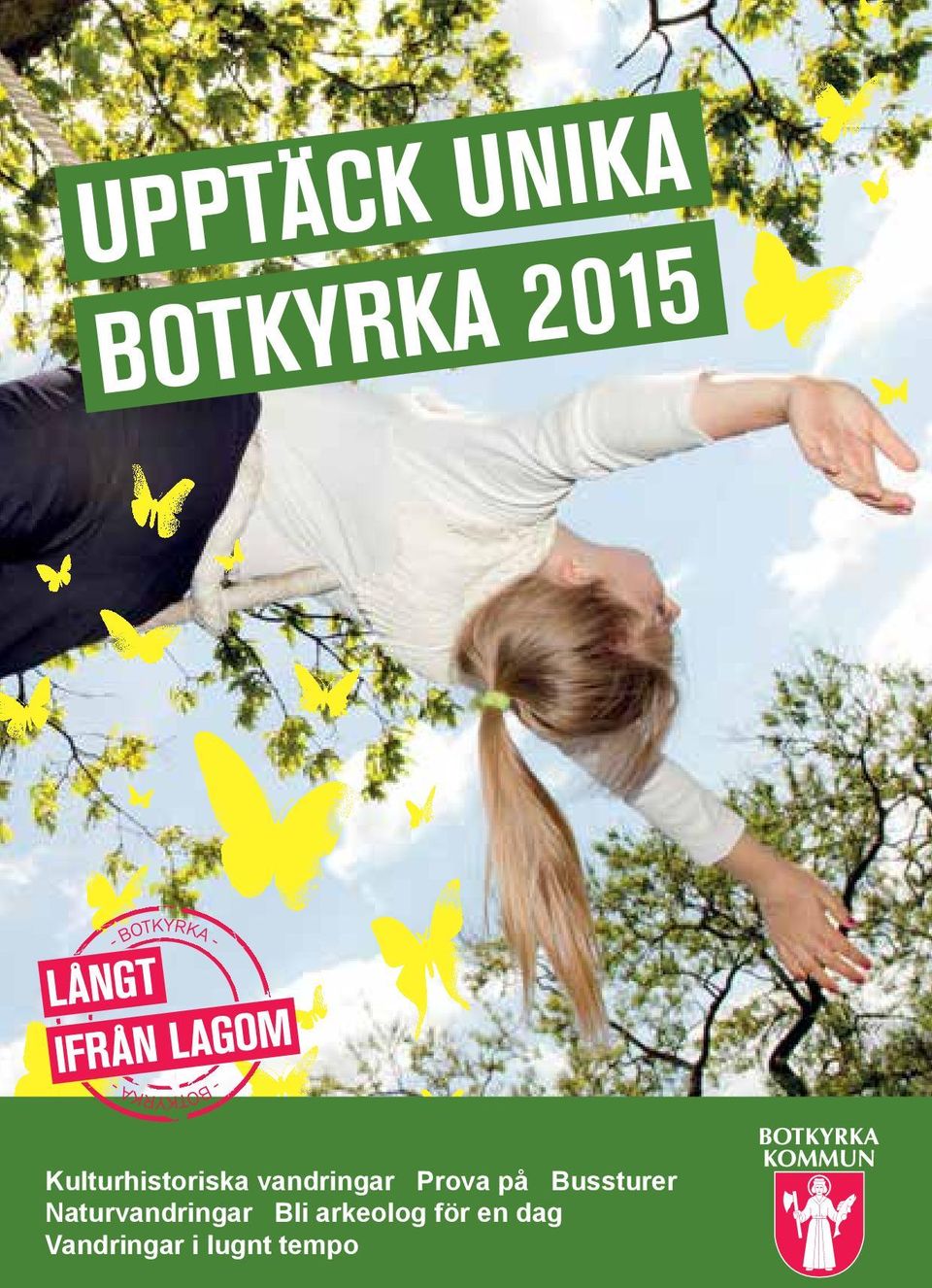 på Bussturer Naturvandringar Bli