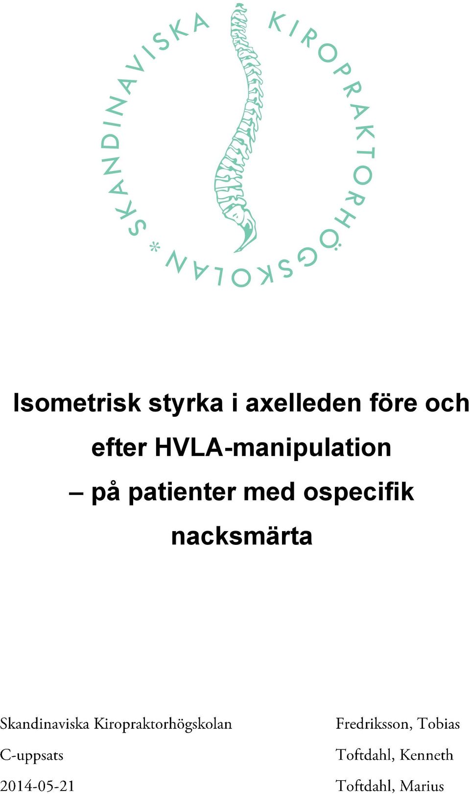 HVLA-manipulation på