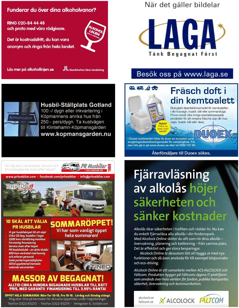 Prova också våra övriga specialanpassade produkter för att rengöra fräscha upp din husvagn, husbil, båt eller dass.