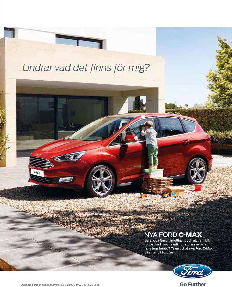 fullpackad med teknik för att passa hela familjens behov?