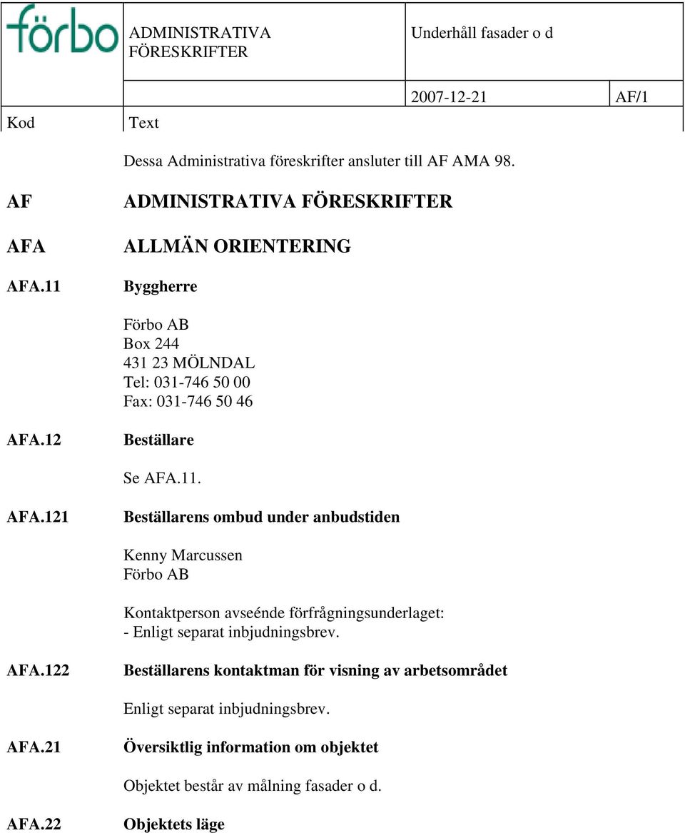 12 Beställare Se AFA.