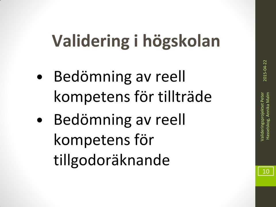 för tillträde  för