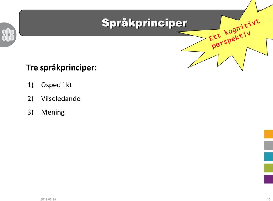Ospecifikt 2)