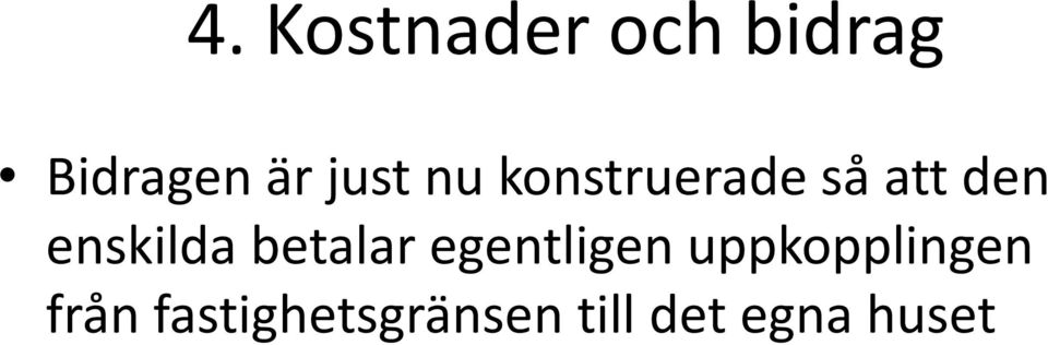 enskilda betalar egentligen