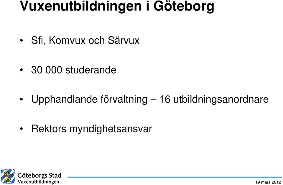 Upphandlande förvaltning 16