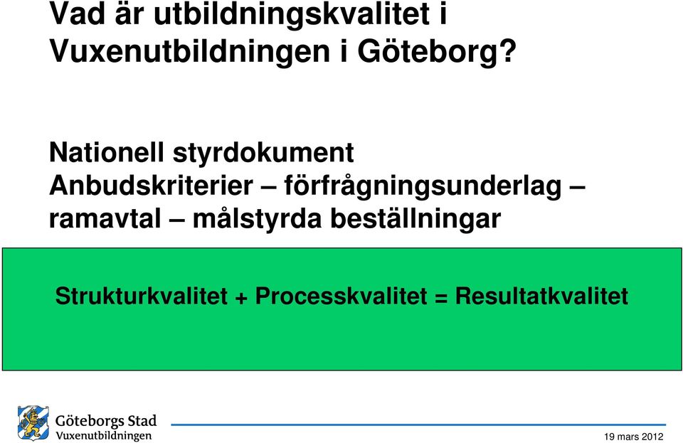 Nationell styrdokument Anbudskriterier