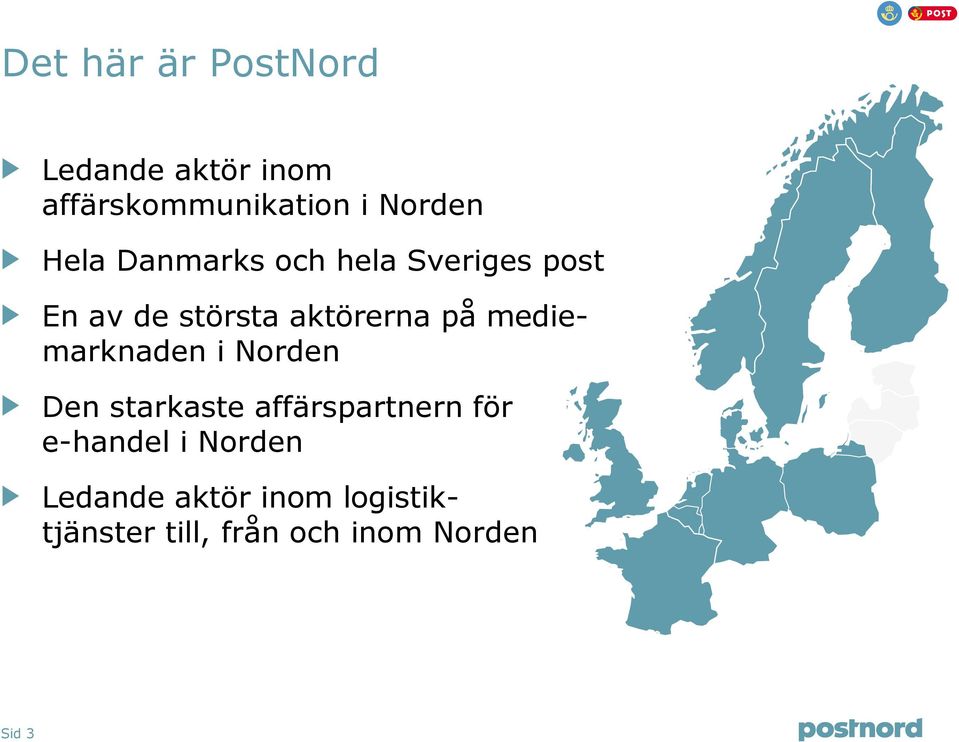mediemarknaden i Norden Den starkaste affärspartnern för e-handel i