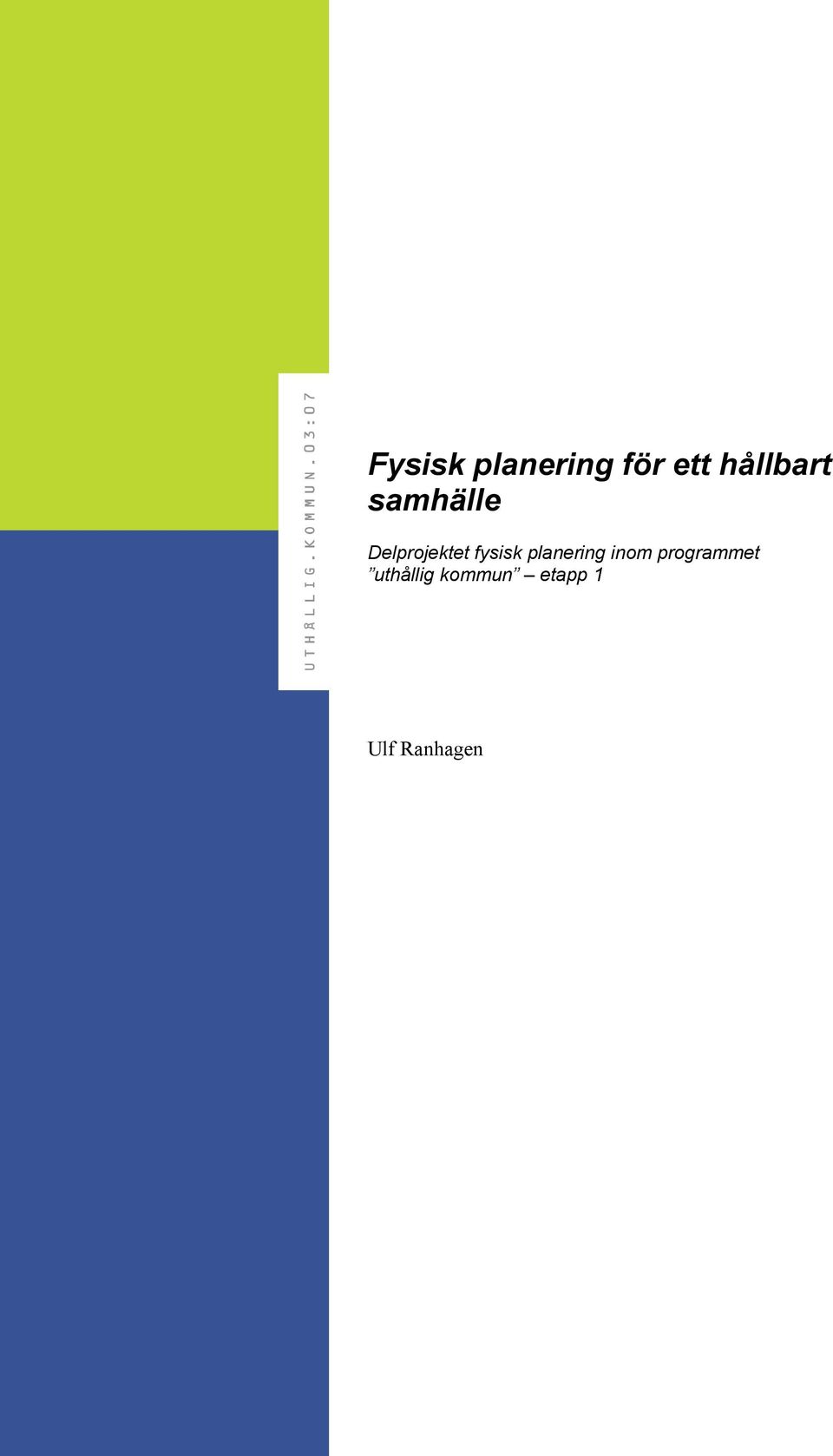 fysisk planering inom