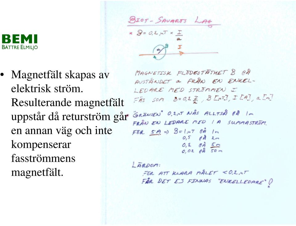 returström går en annan väg och inte