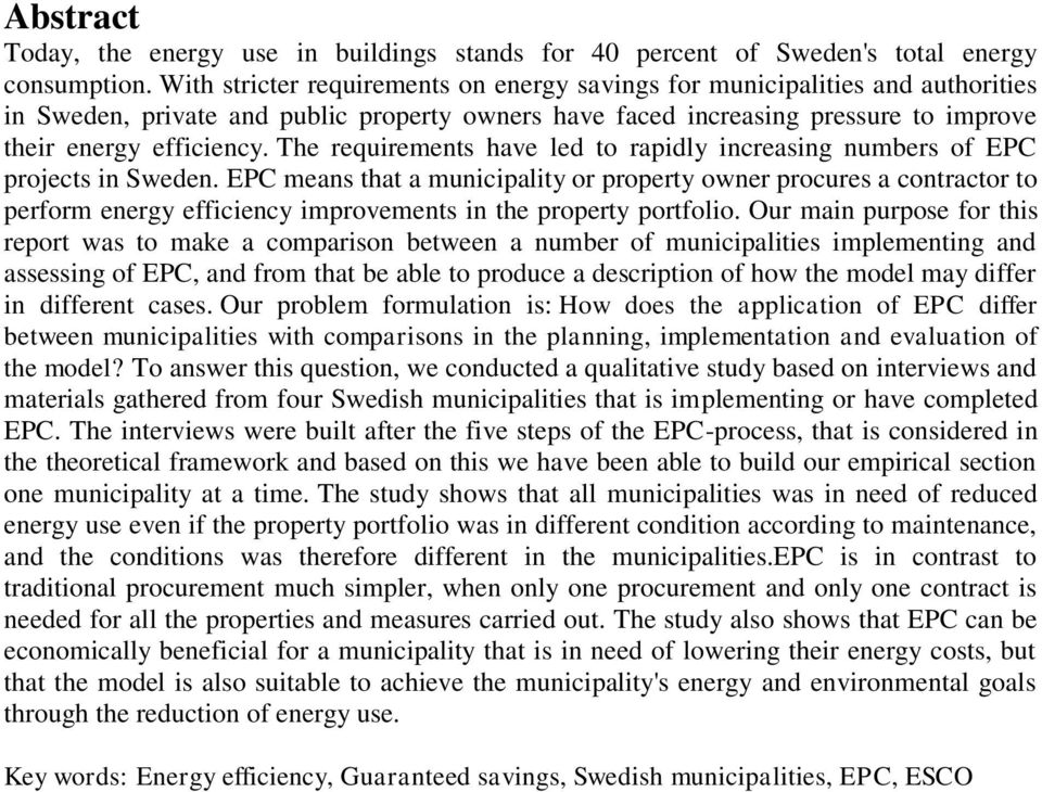 The requirements have led to rapidly increasing numbers of EPC projects in Sweden.