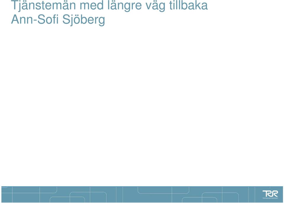 väg tillbaka