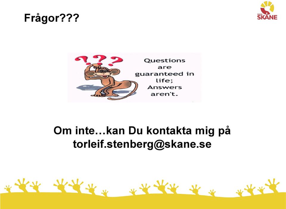 Du kontakta mig