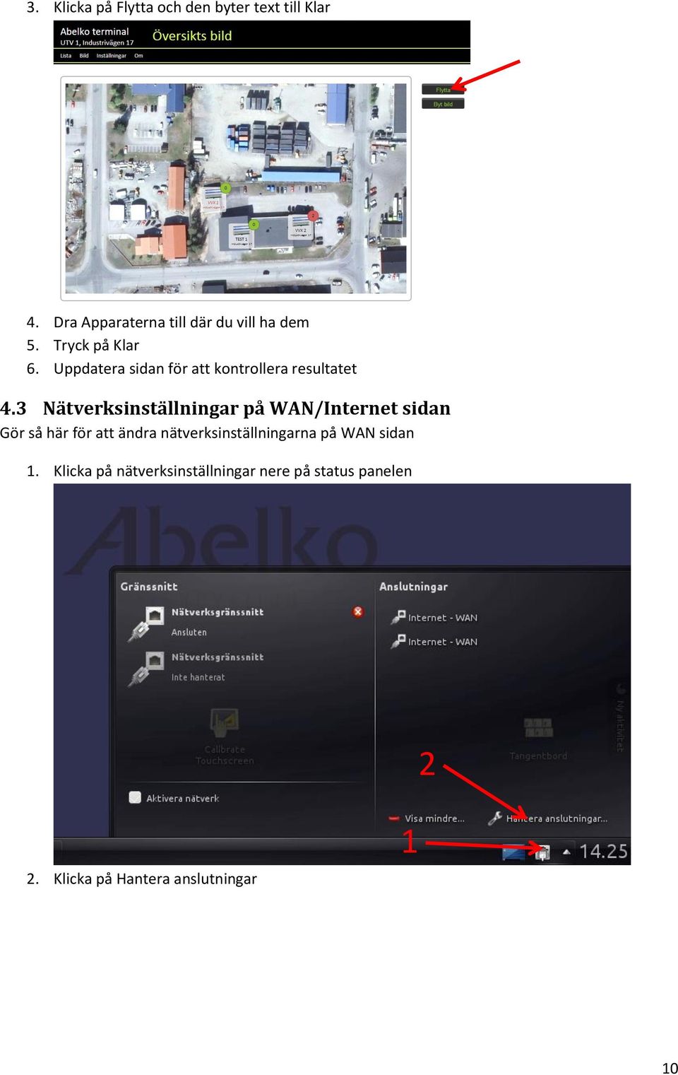 Uppdatera sidan för att kontrollera resultatet 4.