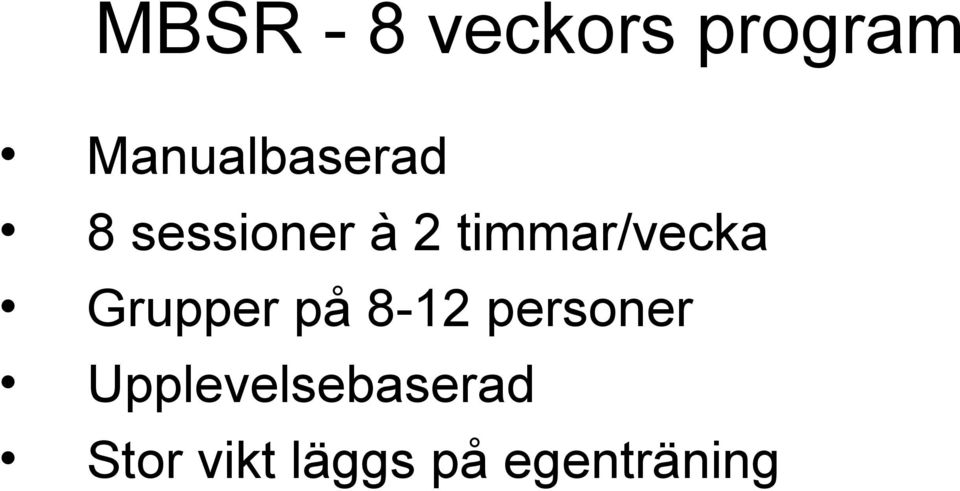 timmar/vecka Grupper på 8-12