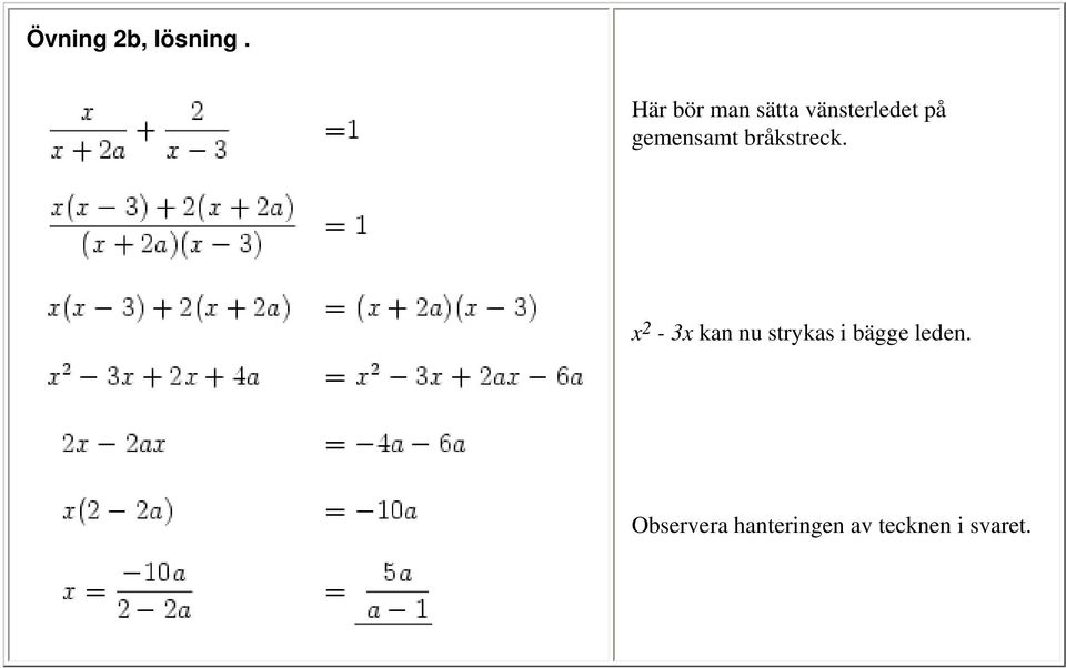 gemensamt bråkstreck.