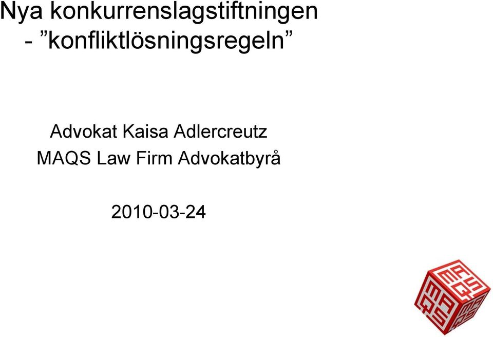 Advokat Kaisa Adlercreutz