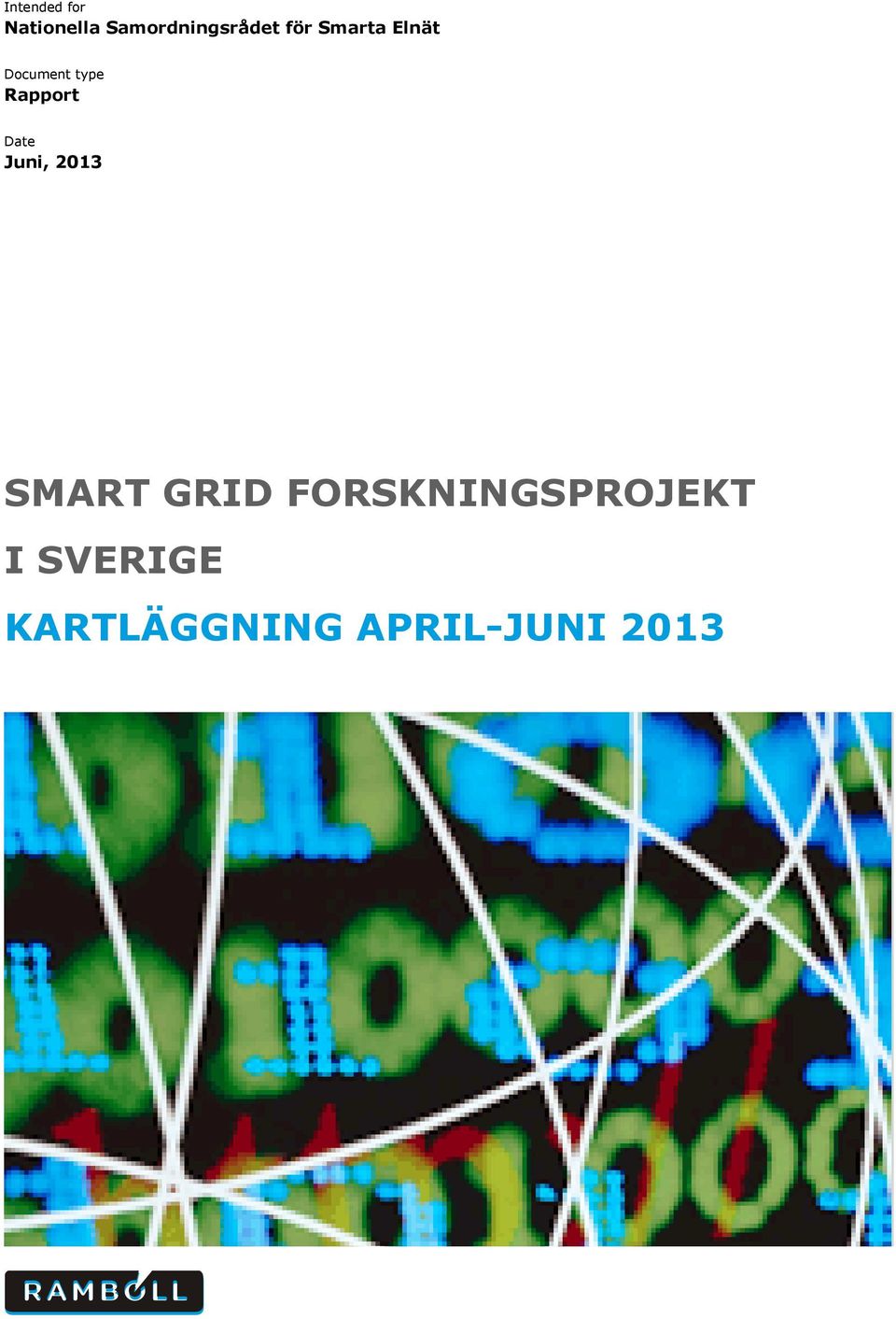 Date Juni, 2013 SMART GRID
