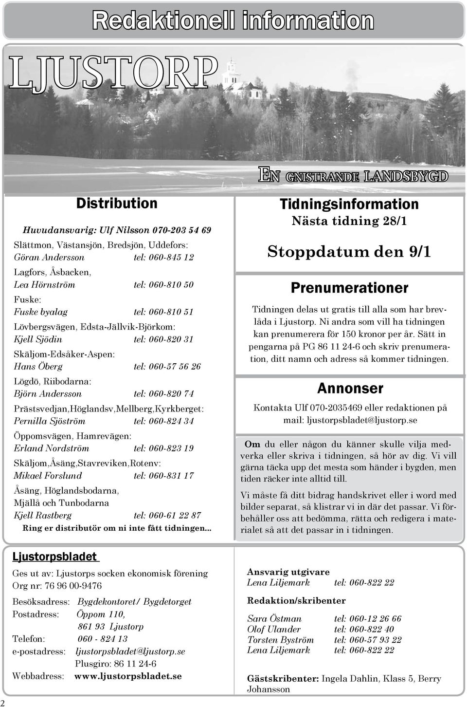 Ljustorp. Kvinna. 79 rFyller 80 r om 197 dagar, den 21 december Visa fler p samma adressP Ngra sidor man inte fr missa. Kalender med pminnelser Vilka fyller r i Ljustorp idag? - satisfaction-survey.net