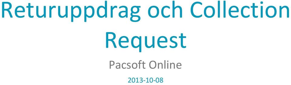 Request Pacsoft