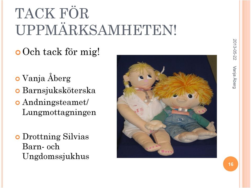 Vanja Åberg Barnsjuksköterska